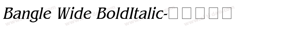 Bangle Wide BoldItalic字体转换